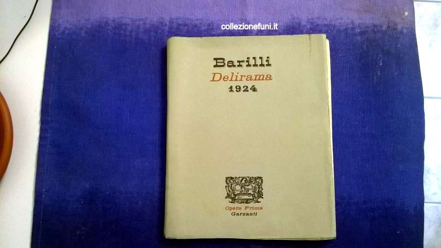 Libri Barilli Delirama 1924 Esemplare nm 32 di 200 copie.